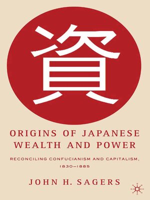 cover image of Origins of Japanese Wealth and Power